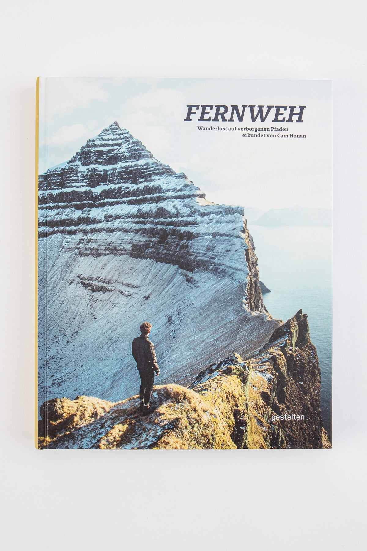 Fernweh Wanderlust auf Verborgenen Pfaden Bildband